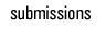 Submissions